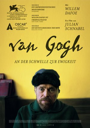 Van Gogh - An der Schwelle zur Ewigkeit Van Gogh - An der Schwelle zur Ewigkeit
