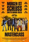 Poster Morgen ist Schluss - Masterclass
