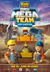 Poster Bob, der Baumeister: Das Mega Team - Der Kinofilm