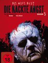 Bis auf's Blut, Season 3 - Die nackte Angst (5 Discs + O-Ring) Poster