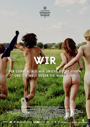 Wir - der Sommer, als wir unsere Röcke hoben und die Welt gegen die Wand fuhr Wir - der Sommer, als wir unsere Röcke hoben und die Welt gegen die Wand fuhr