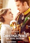 Poster A Christmas Prince: The Royal Wedding