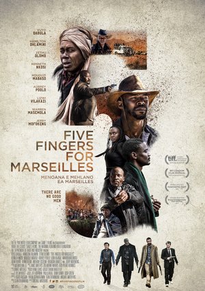 Five Fingers For Marseilles Five Fingers For Marseilles