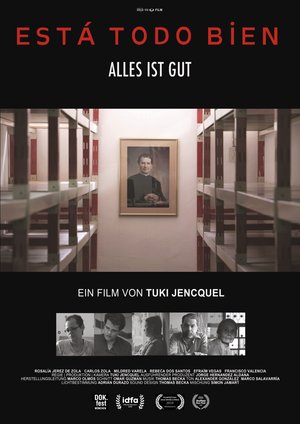 Está todo bien - Alles ist gut Está todo bien - Alles ist gut