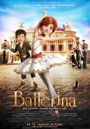 Ballerina - Gib Deinen Traum Niemals Auf Film (2016) · Trailer · Kritik ...