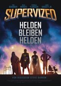 Supervized - Helden bleiben Helden