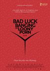 Poster Bad Luck Banging or Loony Porn