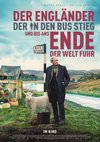 Poster Der Engländer, der in den Bus stieg und bis ans Ende der Welt fuhr