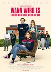 Poster Wann wird es endlich wieder so, wie es nie war