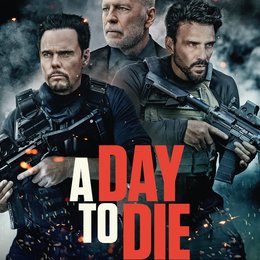 Day to Die, A Poster