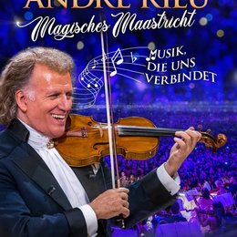 Andre Rieu - Magisches Maastricht: Musik, die uns verbindet Poster