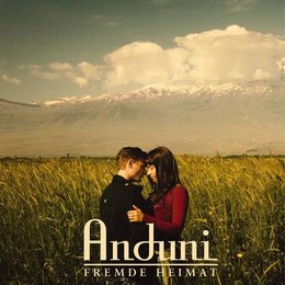 Anduni - Fremde Heimat Poster
