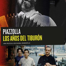 Astor Piazzolla - The Years of the Shark Poster