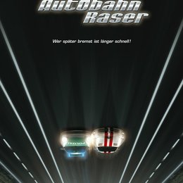 Autobahnraser Poster