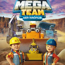 Bob, der Baumeister: Das Mega Team - Der Kinofilm Poster