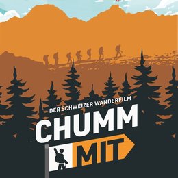 Chumm mit - Der Schweizer Wanderfilm Poster