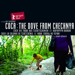 Coca - Die Taube aus Tschetschenien - Europa und sein verleugneter Krieg Poster