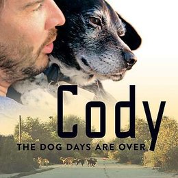 Cody - Wie ein Hund die Welt verändert / Cody - The Dog Days Are Over Poster