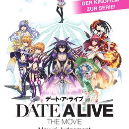 Date a Live - The Movie: Mayuri Judgement Poster