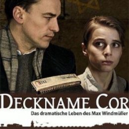 Deckname Cor - Das dramatische Leben des Max Windmüller Poster