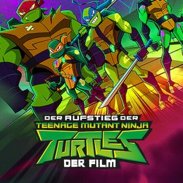 Aufstieg der Teenage Mutant Ninja Turtles - Der Film, Der Poster