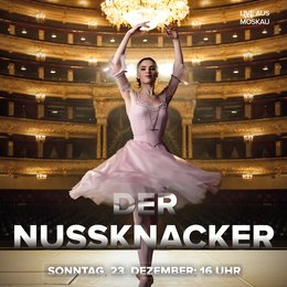 Nußknacker - Tschaikowsky (Bolschoi 2018), Der / Nußknacker - Tschaikowski (Bolschoi 2018), Der Poster