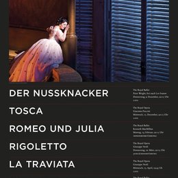Tosca - Puccini (live Royal Opera House 2021) / Romeo & Julia - Prokofjew (Royal Opera House 2022) / Rigoletto - Verdi (Royal Opera House 2022) / Schwanensee - Tschaikowsky (live Royal Opera House 2022) / Traviata - Verdi (live Royal Opera House 2022 Poster