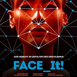 Face_It! - Das Gesicht im Zeitalter des Digitalismus Poster