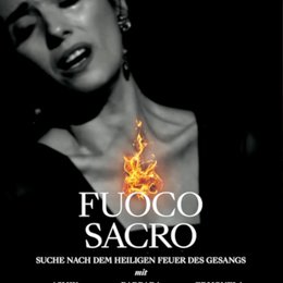Fuoco sacro - Suche nach dem heiligen Feuer des Gesangs Poster