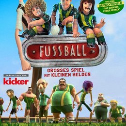 Fußball - Großes Spiel mit kleinen Helden Poster