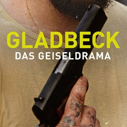 Gladbeck: Das Geiseldrama Poster