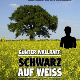 Günter Wallraff: Schwarz auf Weiß Poster