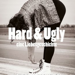 Hard & Ugly - Eine Liebesgeschichte Poster