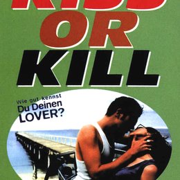 Kiss or Kill Poster