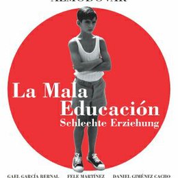 mala educación - Schlechte Erziehung, La Poster