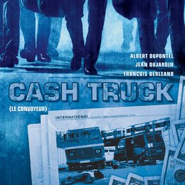 Cash Truck / Le convoyeur Poster