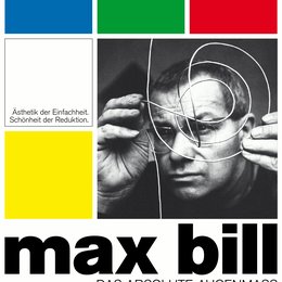 Max Bill - Das absolute Augenmaß Poster