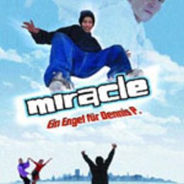 Miracle - Ein Engel für Dennis P. Poster