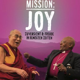 Mission: Joy - Zuversicht & Freude in bewegten Zeiten Poster