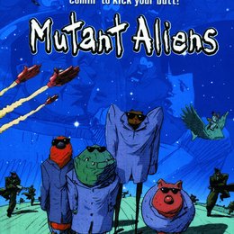 Mutant Aliens Poster