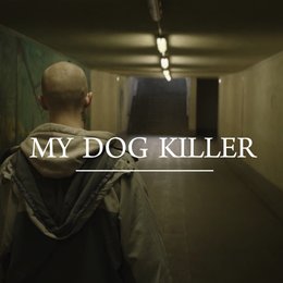 My Dog Killer Poster