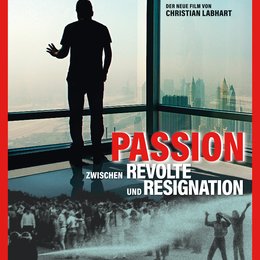 Passion - Zwischen Revolte und Resignation Poster