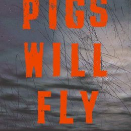 Pigs Will Fly Poster