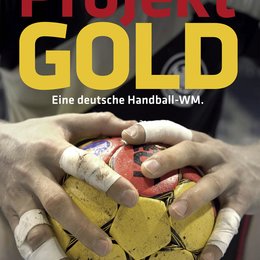 Projekt Gold - Eine deutsche Handball-WM Poster