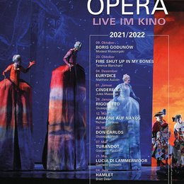 Don Carlos - Verdi (MET 2022) live / Ariadne auf Naxos - Strauss (MET 2022) / Rigoletto - Verdi (MET 2022) live / Cinderella - Massenet (MET 2022) / Eurydice - Aucoin (MET 2021) live / Fire Shut Up in My Bones - Blanchard (MET 2021) live / Boris Godu Poster