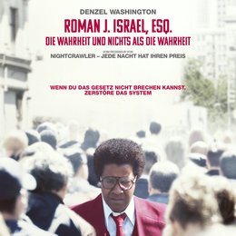 Roman J. Israel, Esq. - Die Wahrheit und nichts als die Wahrheit / Roman Israel, Esq. - Die Wahrheit und nichts als die Wahrheit Poster