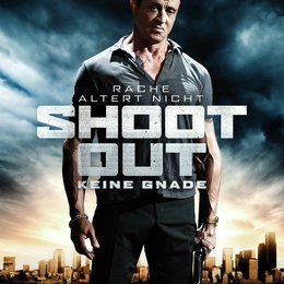 Shootout - Keine Gnade Poster