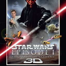 Star Wars: Episode I - Die dunkle Bedrohung 3D / Star Wars 3D: Episode I - Die dunkle Bedrohung Poster