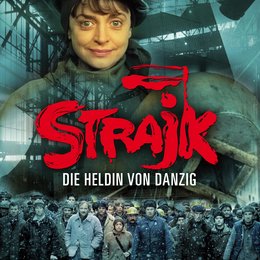 Strajk - Die Heldin von Danzig Poster