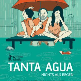 Tanta Agua - Nichts als Regen Poster